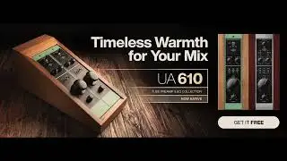 UA 610 Tube Preamp & EQ Collection : Free for a LIMITED TIME