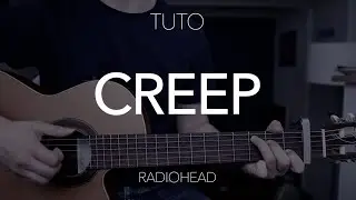 TUTO GUITARE : Creep - Radiohead (+version simple)