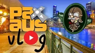 PAX Australia 2017 Vlog - The Whole Box & Dice #PAXAus