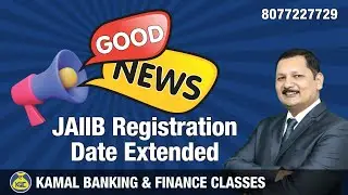 Good News !!! JAIIB Registration Date Extended .