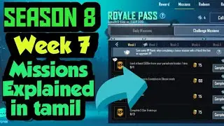 (தமிழில்) Season 8 week 7 Royal pass missions explained |Pubg mobile | Tamil