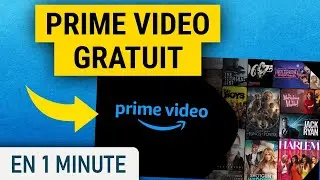 Utiliser Prime Video gratuitement pendant 1 mois complet