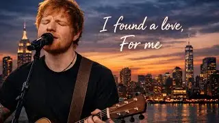 I Found a Love for Me – Emotional Acoustic Love Song | Ed Sheeran Style (AI Music)