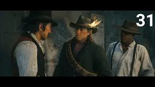 Red Dead Redemption 2 Series Ep 31 - Urban Pleasures & A Bright Bouncing Boy