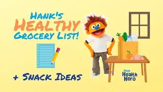 MAKE A HEALTHY GROCERY LIST WITH ME!!! | Hank&rsquo;s Grocery List with Healthy Snack Ideas | SEL for kids