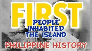 The First People Who Inhabited The Island, Philippines ( Migration Theory ), MABUHAY PHILIPPINES