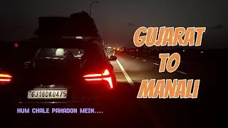 Ep- 01 Gujarat to manali & leh trip start| #manalitrip #mountains #travel #ladakh #trending  #viral