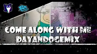 Come along with me dayandogemix |Credits in the description| Fan made owo