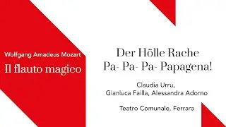 Mozart, DIE ZAUBERFL&Ouml;TE/IL FLAUTO MAGICO: Der H&ouml;lle Rache. Pa- Pa- Pa- Papagena! - EXCERPT