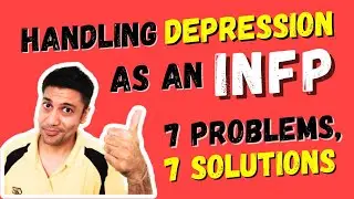 How To Handle Depression As An INFP MBTI Personality In Hindi | Akshaya Nim