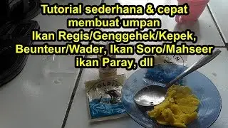 Umpan Ikan Soro Mahseer Ikan Dewa || Umpan Regis Genggehek Wader Kepek