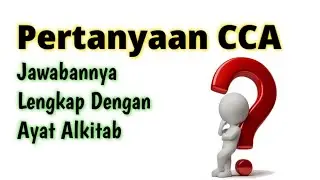 PERTANYAAN CERDAS CERMAT ALKITAB DAN JAWABANNYA || Channel CCA
