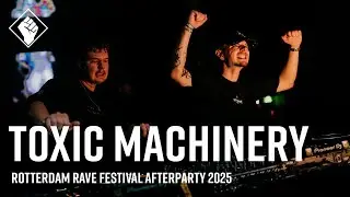 Rotterdam Rave Festival Afterparty 2025 - Toxic Machinery