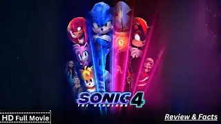 Sonic the Hedgehog 4 Full Movie (2025) Paramount Studio New Hollywood Movie Review & Facts