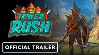 Tower Rush - Official Teaser Trailer | E3 2021