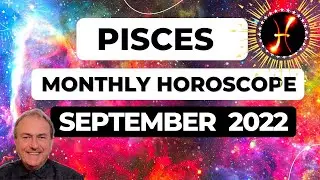 Pisces September 2022 Monthly Horoscope & Astrology