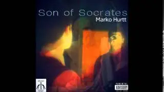 Son of Socrates - Marko Hurtt Full Mixtape (Audio)
