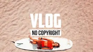 Extenz Gravity Vlog No Copyright Music
