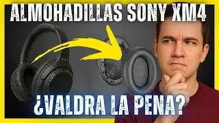 Cómo cambiar ALMOHADILLAS en los Sony wh-1000xm4 + Opinión sonido, reducción de ruido valen la pena