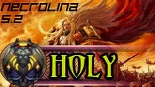 Гайд по холи паладину 5.2. Necrolina