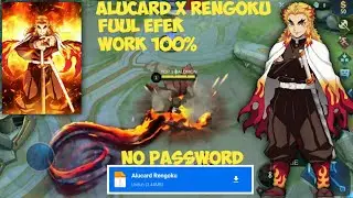 SCRIPT ALUCARD X RENGOKU KIMETSU NO YAIBA MLBB‼️