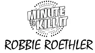 Robbie Roethler - 2nd Place Open Class | Minute To Kill It