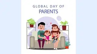 Global Day Of Parents | After Effects Animation And Motion Graphics