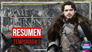 RESUMEN: Game Of Thrones, Temporada 3