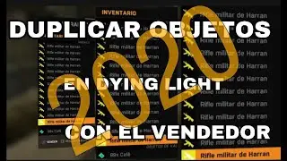 DUPLICAR OBJETOS ARTICULOS CON EL VENDEDOR (BIEN EXPLICADO) EN DYING LIGHT 1 AUN FUNCIONA GLITCH