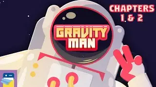 GravityMan: Classic Chapters 1 & 2 Walkthrough + iOS / Android Gameplay (by Alexandre Minard)