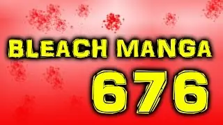 Bleach Manga: Chapter 676