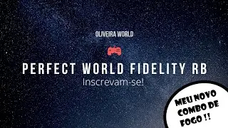 o Combo de fogo do meu Mago - PW Fidelity RB