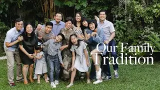 Our Family Tradition
