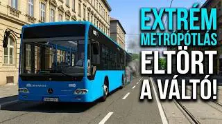 𝙊𝙈𝙎𝙄 𝟸｜Ó𝐛𝐮𝐝𝐚 𝟐𝟎𝟐𝟐｜Eltört a váltó!｜Extrém metrópótlás Óbudán a széteső török Conecto-val