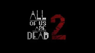 Netflix Originals (All of us Are Dead - Season 2; 2026)