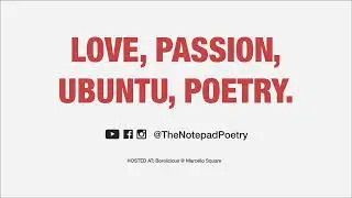 Mzilankatha at Notepad Dry Sessions - Love Letters Edition (Feb 2022)