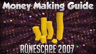 Runescape Money Making Guide - 460k/hr [Oldschool / 2007]