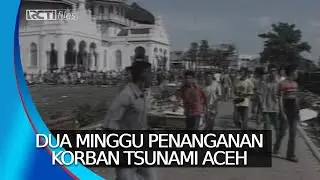 Dua Minggu Penanganan Korban Tsunami Aceh 2004