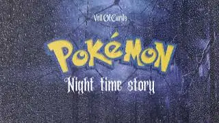 Pok&eacute;mon Bed Time Story To Fall Asleep To (with calming rain)