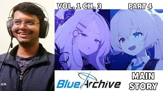 Playing Blue Archive Main Story - Vol. 1 Ch. 3 Foreclosure Task Force (PART 4)