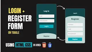Registration and Login Form Using HTML CSS | Animated Login and Register Form | 