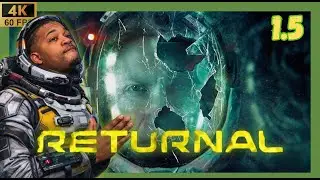 TRY NOT TO DIE!! - RETURNAL  GAMEPLAY PART 1.5