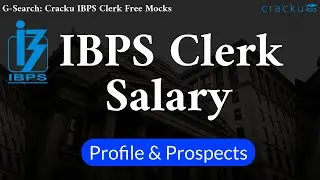 IBPS Clerk Salary & Job Profile | In-Hand Salary, Pay Scale, Perks & Allowances | Career Growth