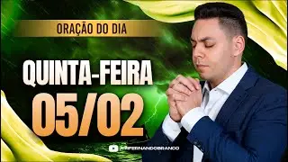 ☀️Oração do dia 05/02 ⏰06h  Pastor Fernando Branco