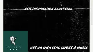 HOW AND WHERE TO GET A ISRC CODE FOR YOUR MUSIC