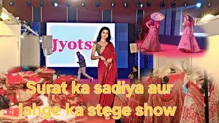 surat ka sadiya aur hahaha  stege show