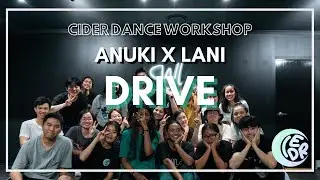 'DRIVE' - 박재범 Jay Park ft. Gray / Anuki x Lani Choreography | CIDER WORKSHOP 2019