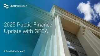 2025 Public Finance Update with GFOA