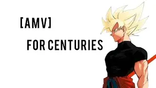 Goku VS Vegeta  [AMV]  for centuries  
