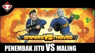 Maling Kocak - Snipers VS Thieves - Android Games Reviews